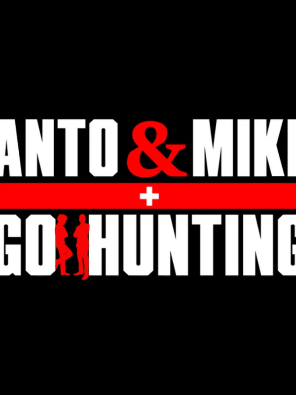 Anto &amp; Mike Go Hunting