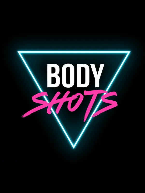 Body Shots