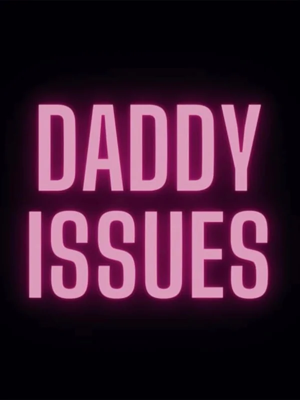Daddy Issues